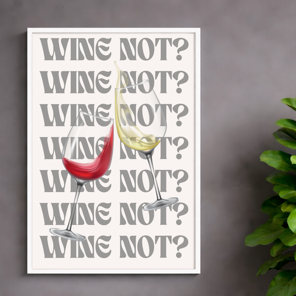 Wine Not?